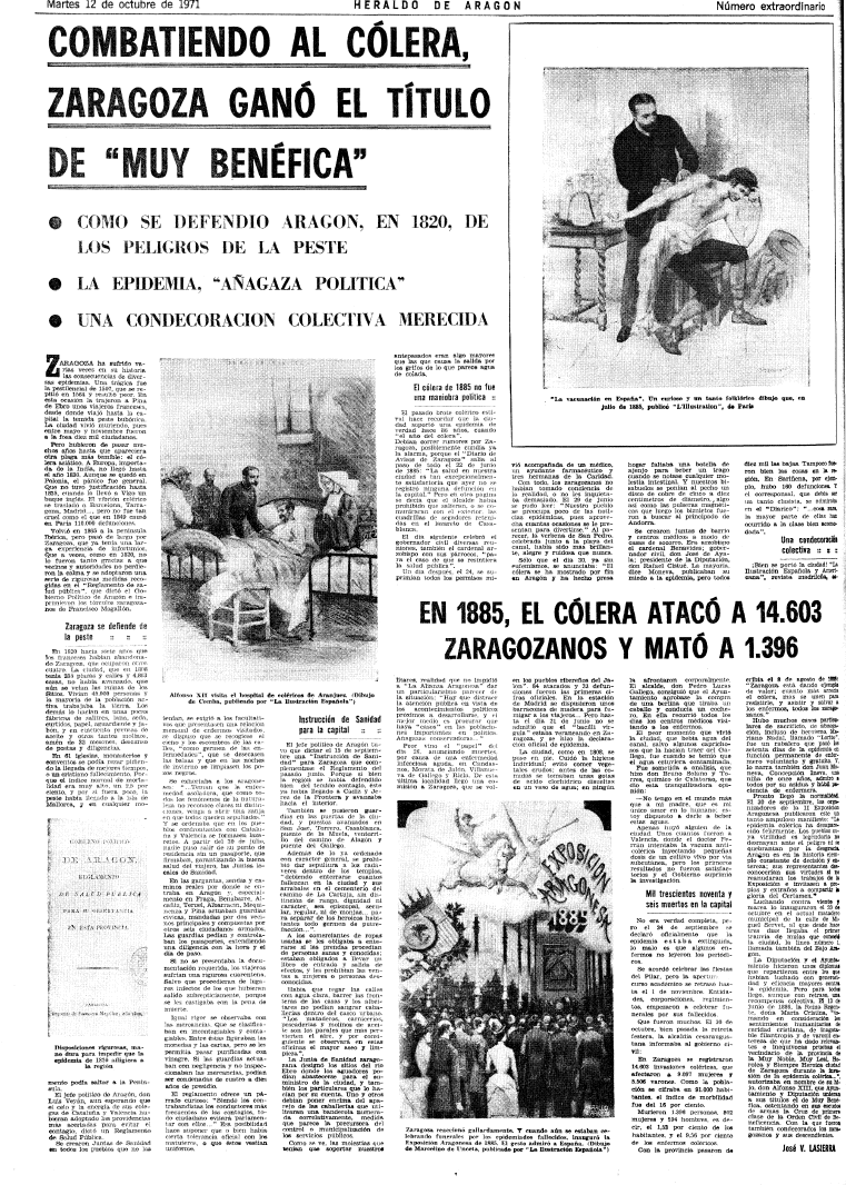 Eraldo de Aragon recalled in 1971 the cholera epidemic that struck Zaragoza in 1885.